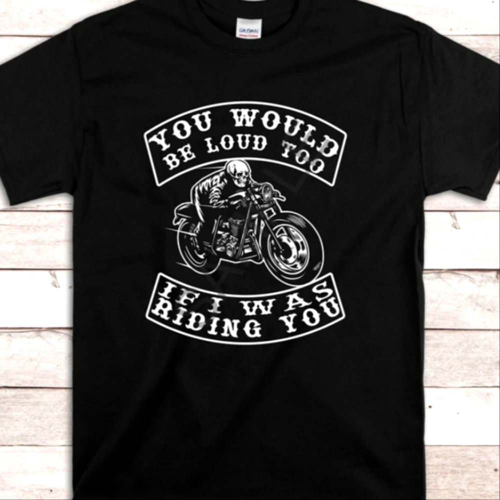 You Would Be Loud Too